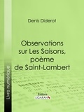  DENIS DIDEROT et  Ligaran - Observations sur Les Saisons, poème de Saint-Lambert.