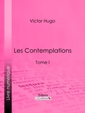  Victor Hugo et  Ligaran - Les Contemplations - Tome I.