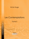  Victor Hugo et  Ligaran - Les Contemplations - Tome II.