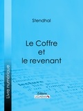  Stendhal et  Ligaran - Le Coffre et le revenant.
