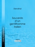  Stendhal et  Ligaran - Souvenirs d'un gentilhomme italien.