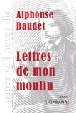 Alphonse Daudet - Les lettres de mon moulin.