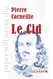 Pierre Corneille - Le cid.