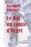 Raymond Radiguet - Le bal du comte d'Orgel.