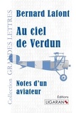 Bernard Lafont - Au ciel de Verdun - Notes d'un aviateur.