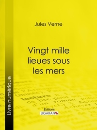 Jules Verne et  de Neuville - Vingt mille lieues sous les mers.