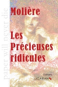  Molière - Les précieuses ridicules.