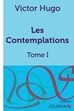 Victor Hugo - Les contemplations - Tome 1.