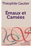 Théophile Gautier - Emaux et camées.
