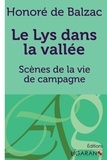 Honoré de Balzac - Le lys dans la vallée - Scènes de la vie de campagne.