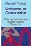 Marcel Proust - A la recherche du temps perdu Tome 4 : Sodome et Gomorrhe.