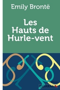 Emily Brontë - Les hauts de Hurlevent.