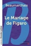 Pierre-Augustin Caron de Beaumarchais - Le mariage de Figaro.