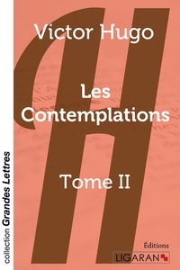 Victor Hugo - Les contemplations - Tome 2.