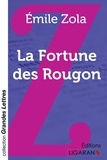 Emile Zola - Les Rougon-Macquart Tome 1 : La fortune des Rougon.