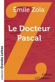 Emile Zola - Le docteur Pascal.