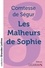  Comtesse de Ségur - Les malheurs de Sophie.