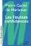 Pierre de Marivaux - Les fausses confidences.