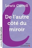 Lewis Carroll - De l'autre côté du miroir.