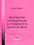  DENIS DIDEROT et  Ligaran - Recherches Philosophiques sur l'Origine et la Nature du Beau.