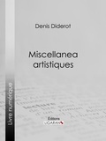  DENIS DIDEROT et  Ligaran - Miscellanea artistiques.