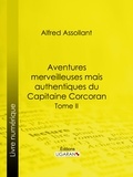  Alfred Assollant et  de Neuville - Aventures merveilleuses mais authentiques du Capitaine Corcoran - Deuxième partie.