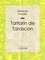  Alphonse Daudet et  Ligaran - Tartarin de Tarascon.