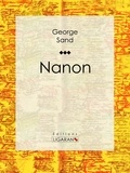  George Sand et  Ligaran - Nanon.