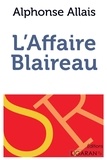 Alphonse Allais - L'affaire Blaireau.