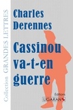 Charles Derennes - Cassinou va-t-en guerre.