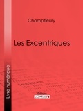  Champfleury et  Ligaran - Les Excentriques.