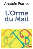 Anatole France - L'orme du mail.