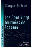 Donatien Alphonse François de Sade - Les cent vingt journées de Sodome - Ou l'Ecole du libertinage.