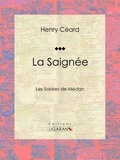 Henry Céard et  Ligaran - La Saignée - Les Soirées de Médan.