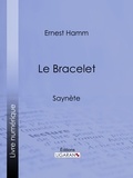 Gerhard Ernst von Hamm et  Ligaran - Le Bracelet - Saynète.