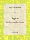 Benjamin Rabier et  Ligaran - Aglaé - La Chèvre prétentieuse.