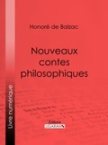  HONORÉ DE BALZAC et  Ligaran - Nouveaux contes philosophiques.