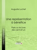 Auguste Luchet et  Ligaran - Une représentation à bénéfice - Paris ou le Livre des cent-et-un.
