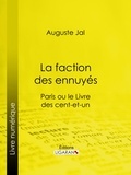Auguste Jal et  Ligaran - La faction des ennuyés - Paris ou le Livre des cent-et-un.