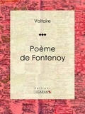  Voltaire et Louis Moland - Poème de Fontenoy - Poésie.