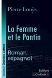Pierre Louÿs - La femme et le pantin - Roman espagnol.