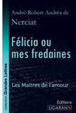 André-Robert Andréa Nerciat (de) - Félicia ou mes fredaines - Les Maîtres de l'Amour.