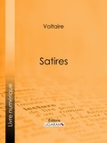  Voltaire et Louis Moland - Satires.