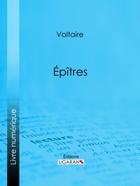  Voltaire et  Louis Moland - Épîtres.