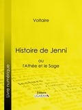  Voltaire et  Louis Moland - Histoire de Jenni - ou l'Athée et le Sage.