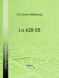 Octave Mirbeau et  Ligaran - La 628-E8.