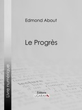 Edmond About et  Ligaran - Le Progrès.