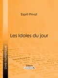  Esprit Privat et  Ligaran - Les Idoles du jour.