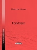  Alfred de Musset et  Ligaran - Fantasio.