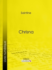  Saintine et  Ligaran - Chrisna.